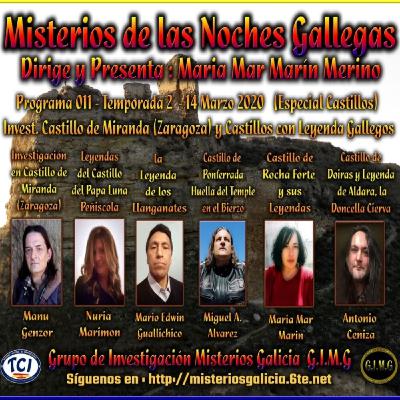 MISTERIOS DE LAS NOCHES GALLEGAS T2,Ep 11:ESPECIAL CASTILLOS: INVEST.CASTILLO DE MIRANDA (ZARAGOZA)