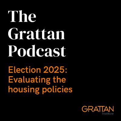Election 2025: Evaluating the housing policies