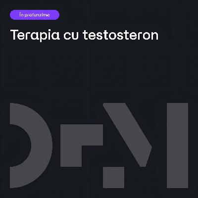 TESTOSTERONUL: terapie sau dopaj? Tot ce trebuie să știi despre TRT.