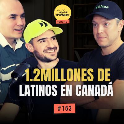 #153 - De Inmigrante a Fundador: El Impacto Latino en Canadá #153 - De Inmigrante a Fundador: El Impacto Latino en Canadá