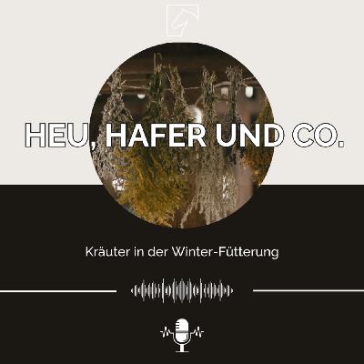 Episode 22 - Kräuter in der Winter-Fütterung