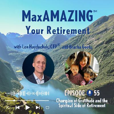 Bracha Goetz: Champion of Gratitude and the Spiritual Side of Retirement