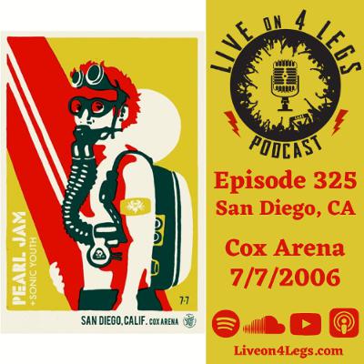Episode 325: San Diego, CA - 7/7/2006