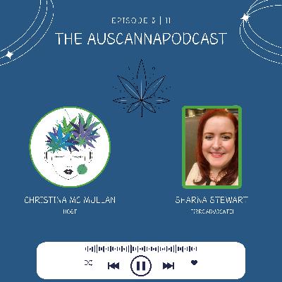 The AusCannaPodcast S3 | E11