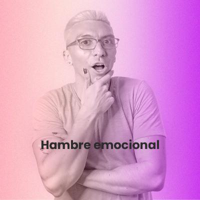 Diario Wachini | Capítulo 5: hambre real y emocional