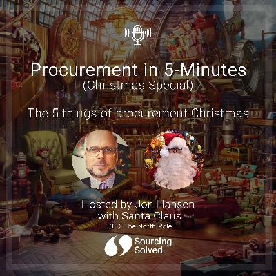 Procurement in 5-Minutes: "What are the five “Golden Rings” of procurement Christmas?"