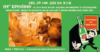 E114 É CASO PARA DIZER «WELKOM ONS BENODIG 'N UITSTEKENDE BOEKHANDEL. BOEKE en ROOIWYN. DAAR KAN NIE 'N BETER KOMBINASIE WEES NIE.»