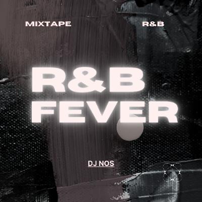 R&B FEVER