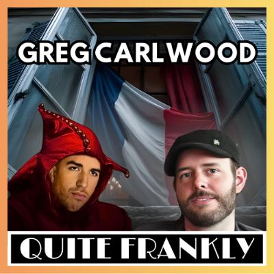 The French Question, 3rd World Problems, Strange Hospital Stories | Greg Carlwood 12/1/25 The French Question, 3rd World Problems, Strange Hospital Stories | Greg Carlwood 12/1/25
