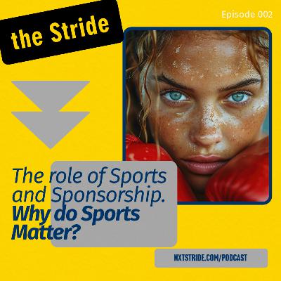 EP002 - Why Do Sports Matter?