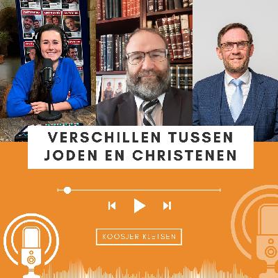 Verschillen en overeenkomsten tussen Joden en christenen • Koosjer Kletsen 2.3 Verschillen en overeenkomsten tussen Joden en christenen • Koosjer Kletsen 2.3