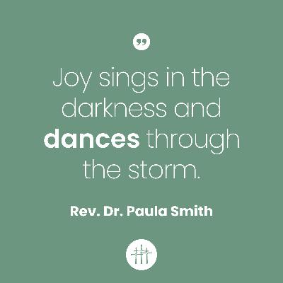 Fruit of the Spirit - "Joy" by Rev. Dr. Paula Smith Fruit of the Spirit - "Joy" by Rev. Dr. Paula Smith
