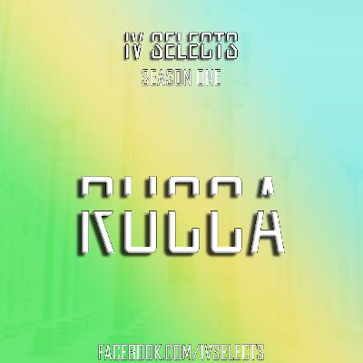 IV Selects S01E17: Rucca IV Selects S01E17: Rucca