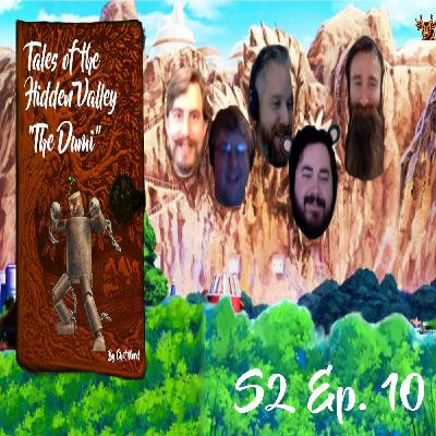 S2 Ep. 10 | Tales of the Hidden Valley 'The Dumi' by Chet Nord (2 of 2)