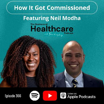 #366 Innovation, Integration & Impact with Neil Modha – How It Got Commissioned #366 Innovation, Integration & Impact with Neil Modha – How It Got Commissioned