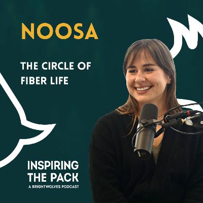 Noosa - The Circle of (Fiber)life Noosa - The Circle of (Fiber)life