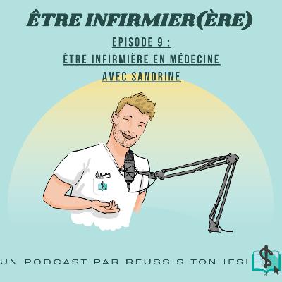 9. Être infirmière en médecine