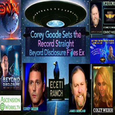 Beyond Disclosure 2025 Exclusive Interview Corey Goode & James Gilliland Part II Beyond Disclosure 2025 Exclusive Interview Corey Goode & James Gilliland Part II