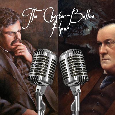 The Chester Belloc hour EP1: On the Nobility of Cheese