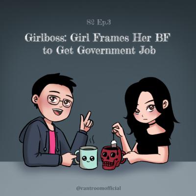 Girlboss: Girl Frames her BF to get Government Job Girlboss: Girl Frames her BF to get Government Job
