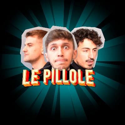 LE PILLOLE - 1a dose LE PILLOLE - 1a dose