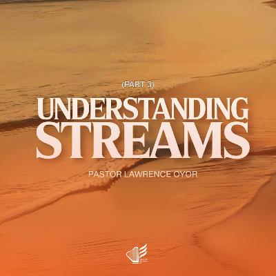 Understanding Streams (Part 3) Understanding Streams (Part 3)