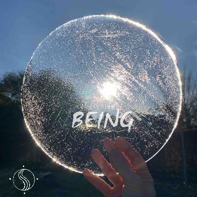 BEING - December Energy Podcast