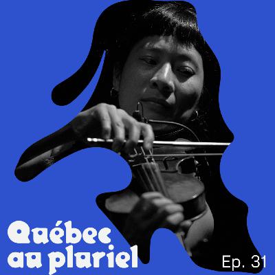 Épisode 31 - Patricia Ho-Yi Wang, valoriser son identité avec la musique