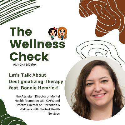 Episode 43: Let's Talk About Destigmatizing Therapy Episode 43: Let's Talk About Destigmatizing Therapy