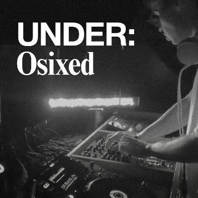 Osixed | Mutabor: Under