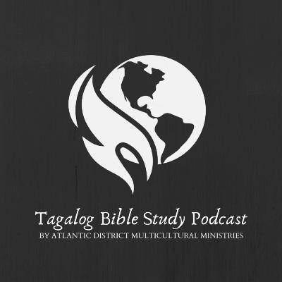 #10 The Nature of God (Ang Katangian ng Dios) - Part 2