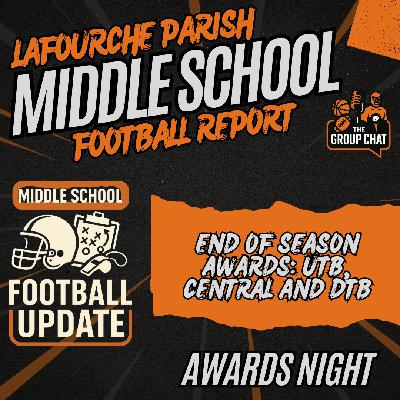 🎙️ Group Chat Podcast: Lafourche Parish Middle School Football – Awards Episode