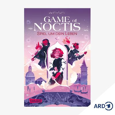 Buchtipp ab 10: Game of Noctis