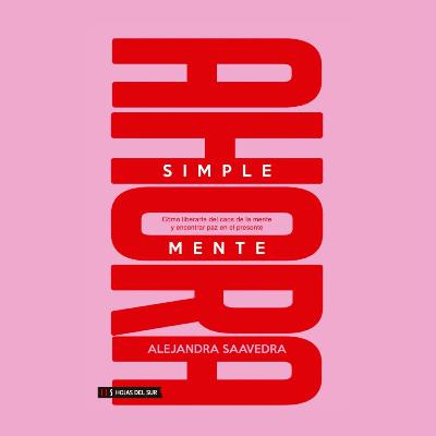 Ep.1 "SimpleMente AHORA"