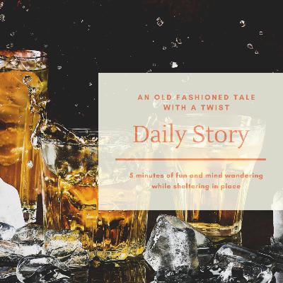 Daily Story - An Old Fashioned Story with a Twist