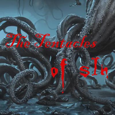 The Tentacles of sIn
