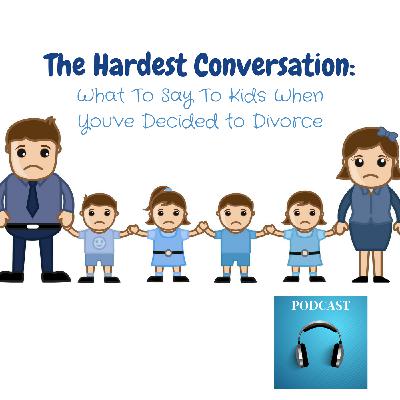 The Hardest Conversation