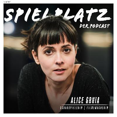 Alice Gruia - Schauspielerin & Filmemacherin Alice Gruia - Schauspielerin & Filmemacherin