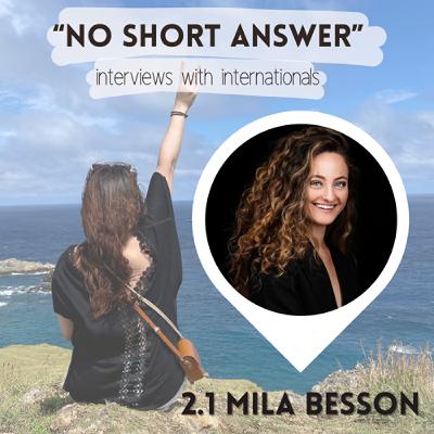 2.1 Mila Besson - a French/Italian girl chasing her acting dream