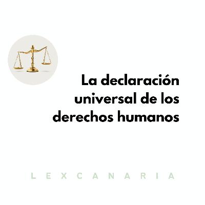 #1 Declaración Universal de los Derechos Humanos de 1948 #1 Declaración Universal de los Derechos Humanos de 1948