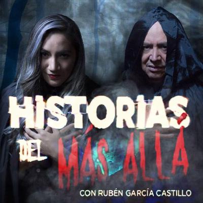Historias del Más Allá | 10 de Julio 2019