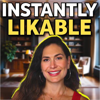 The 7 Charisma Habits That Make People INSTANTLY Like You