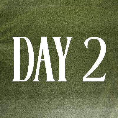 Day 2