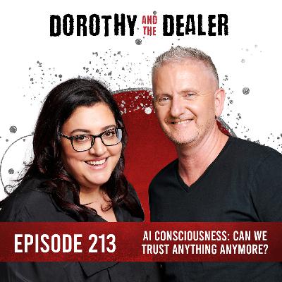 213: AI Consciousness: Can We Trust Anything Anymore?