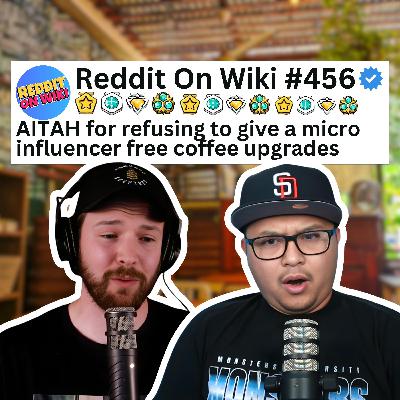 #456: I REFUSED To Give An INFLUENCER A Discount...AITA?