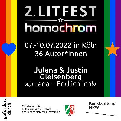 »Julana – Endlich ich! – Mein Weg vom Jungen zum Mädchen« beim 2. Litfest homochrom, 10.07.2022, 12:00 »Julana – Endlich ich! – Mein Weg vom Jungen zum Mädchen« beim 2. Litfest homochrom, 10.07.2022, 12:00