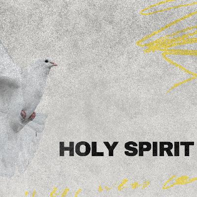 Holy Spirit: The Gift