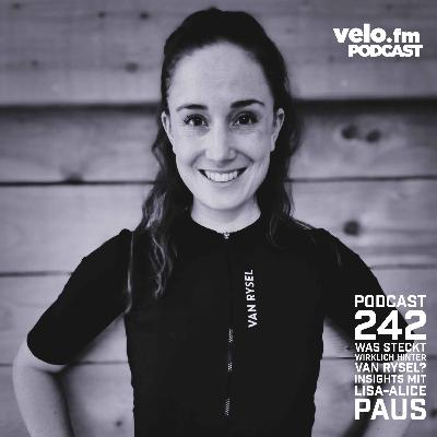 Folge 242: Was steckt wirklich hinter Van Rysel? Insights mit Lisa-Alice Paus Folge 242: Was steckt wirklich hinter Van Rysel? Insights mit Lisa-Alice Paus