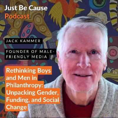 Rethinking Boys and Men in Philanthropy: Unpacking Gender, Funding, and Social Change