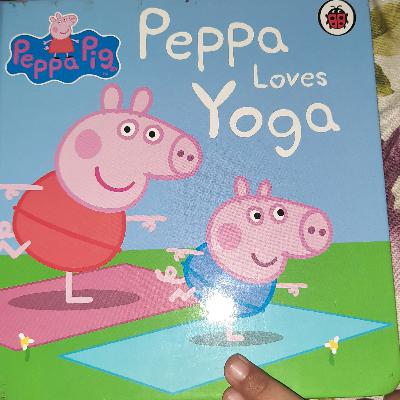 Peppa Loves Yoga